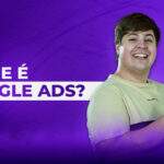 Thumbnail-O-que-é-Google-ads